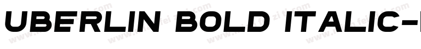 Uberlin Bold Italic字体转换